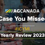 AGCanadaTV: In Case You Missed It – Your National Ag News Recap of some of the biggest stories in 2023.